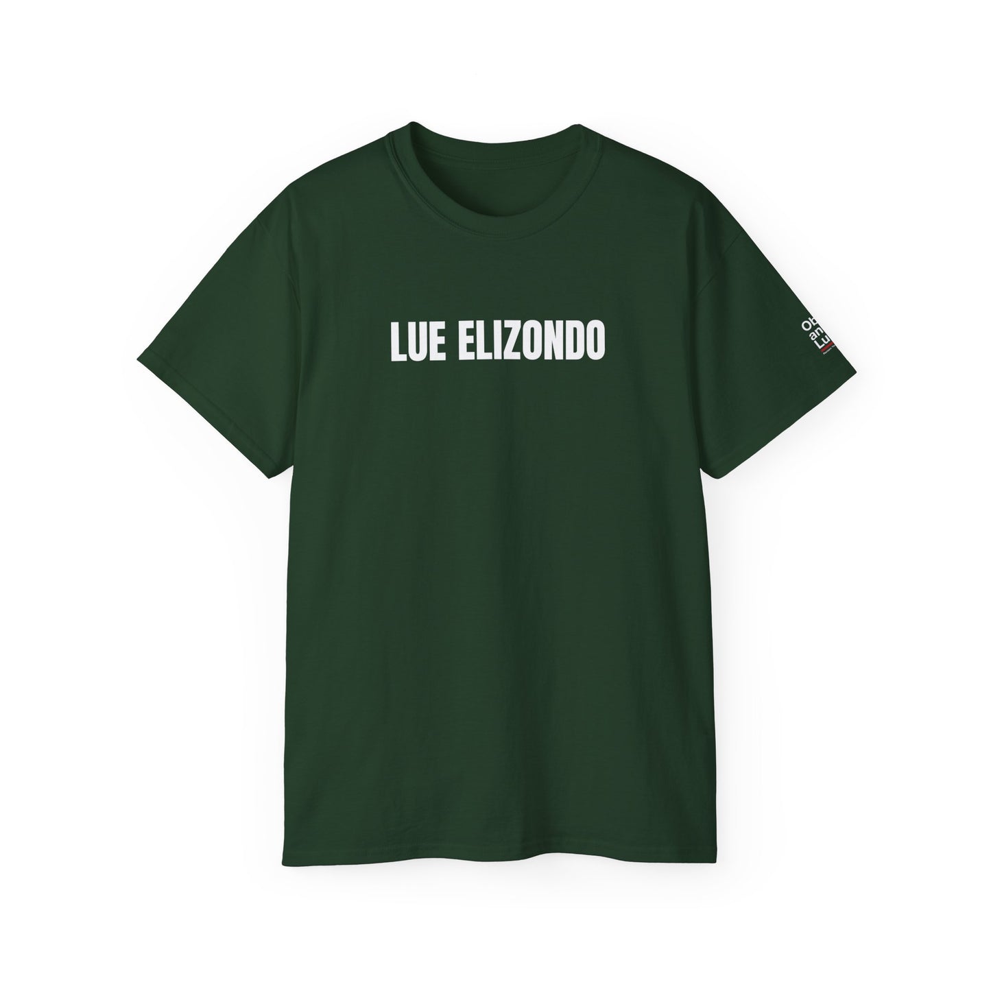 LUE ELIZONDO (Unisex T-shirt, 6.0 oz/yd² or 203 g/m²).